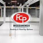 Top Mezzanine Decking and Flooring Solutions​ - FCP Featured Image